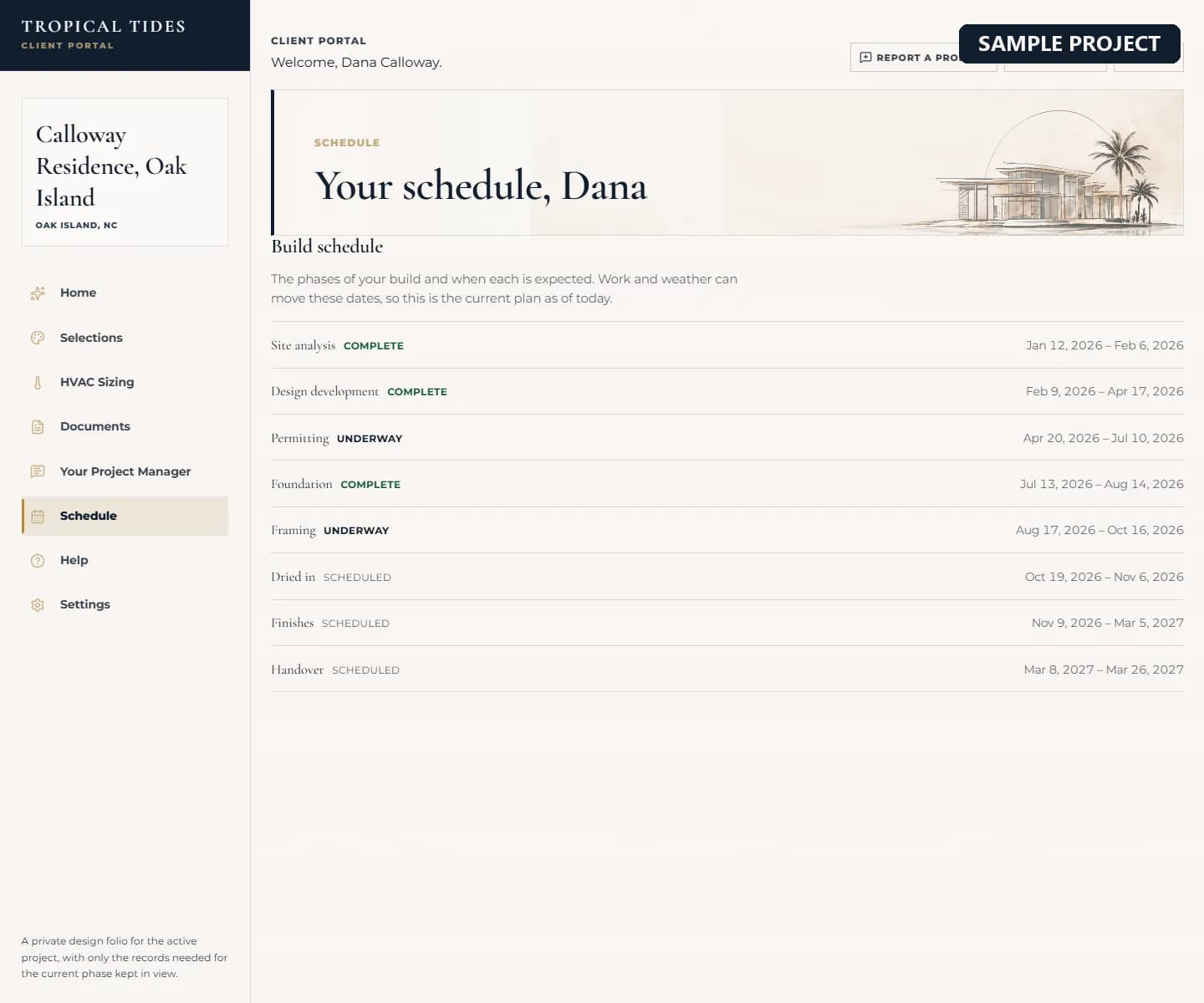 Sample client portal screen: the build schedule for the Calloway Residence, eight phases with their dates. Site analysis, design development and foundation are complete, permitting and framing are underway, and dried in, finishes and handover are scheduled through March 2027.